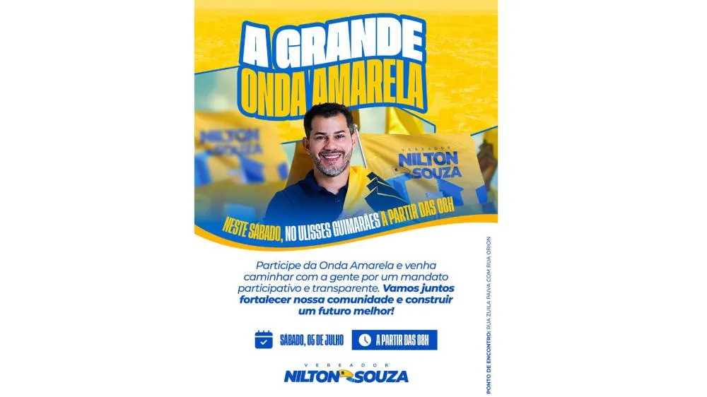 Vereador Nilton Souza realiza “Ação Onda Amarela” no bairro Ulisses Guimarães para celebrar 6 meses de mandato